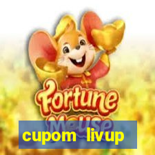 cupom livup primeira compra